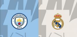 Nhận định - Soi kèo bóng đá Man City vs Real Madrid hôm nay, 2h00 ngày 18/4